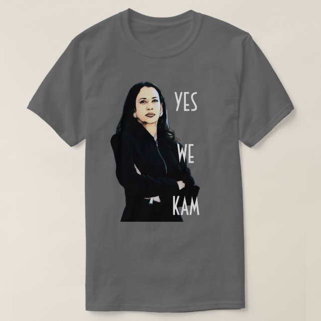 Yes We Kam Kamala Harris T-Shirt (Design Front)