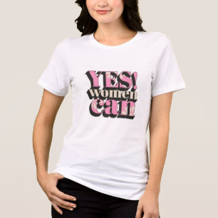 YES WOMAN CAN DISIGINING IN BIG FONT ON T-SHIRT 👕 Tri-Blend SHIRT
