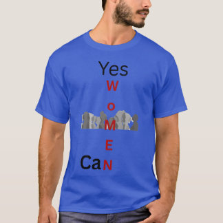 Yes Women Can a vibrant design showing women br gi T-Shirt