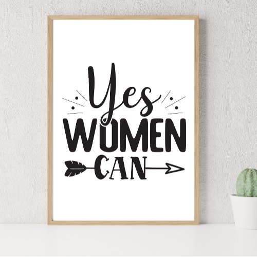 Yes Women can Printable Wall Art quote for teens