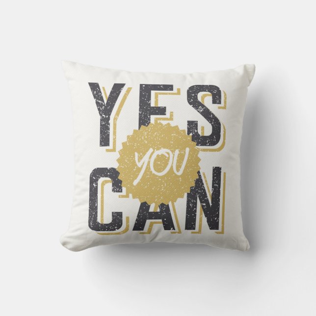 Yes You Can 3 Throw Pillow (Front)