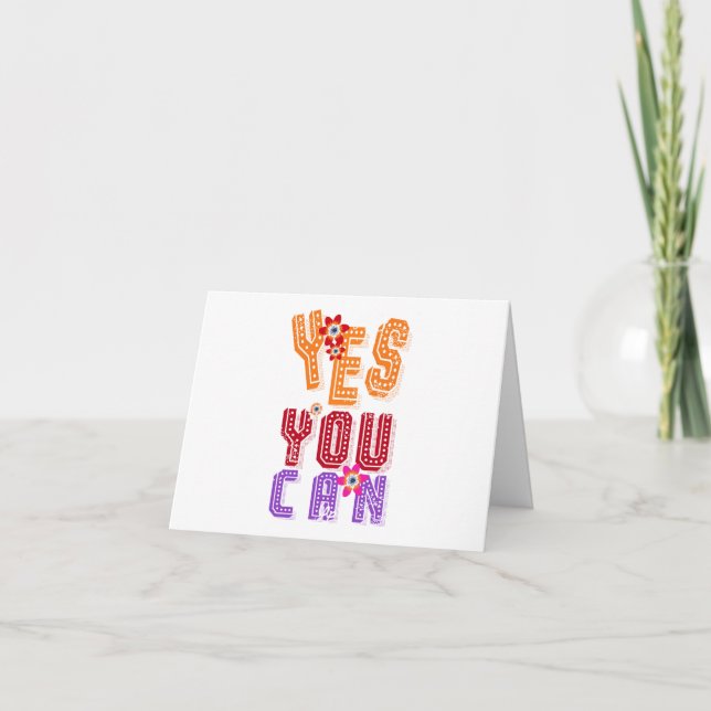 Yes You Can Blank Card –Motivational Encouragement (Front)