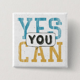 Yes You Can Button