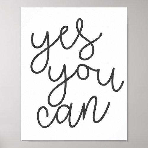 Yes You Can Inspirational Quote Poster