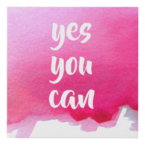 Yes you can positive pink inspirational quote faux canvas print