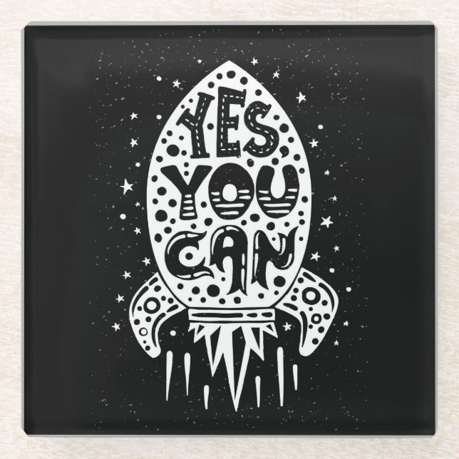 Yes You Can Rocketship Glass Coaster (Front)