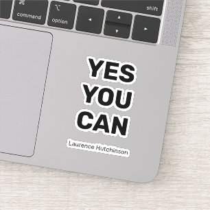 Yes You Can Simple Black Color Named Cute Laptop Sticker