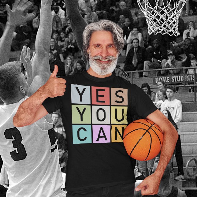 Yes You Can T-Shirt (Creator Uploaded)