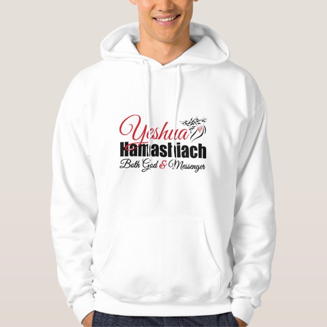 Yeshua Hamashiach Both God And Messenger Hoodie (Front)