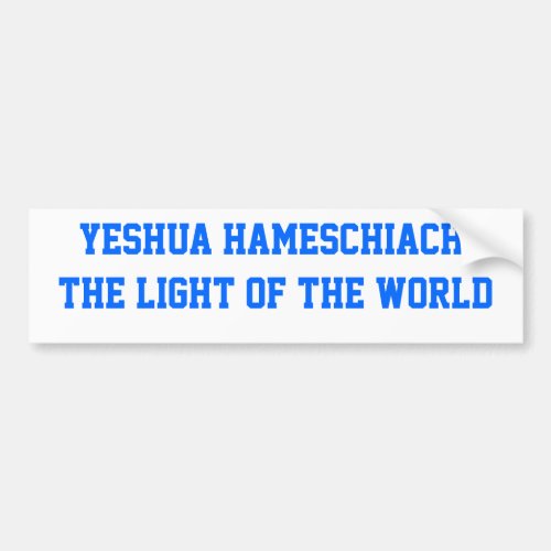 Yeshua HaMeschiach Bumper Sticker