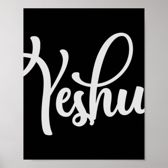 Yeshua Hebrew Name Shirt Jesus Christian Gift T-Sh Poster (Front)