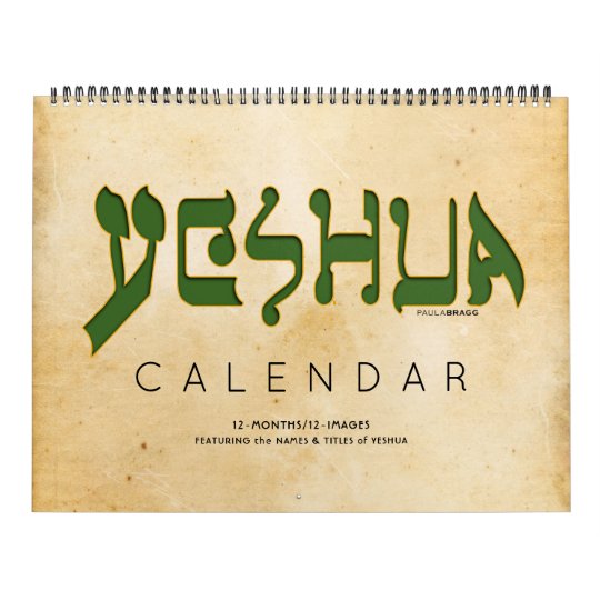 YESHUA Jesus Hebrew Jewish Name Christian Messiah Calendar