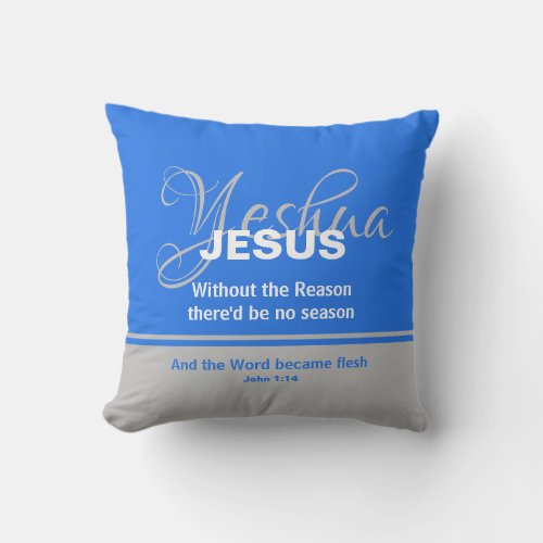Yeshua JESUS REASON SEASON Christmas Throw Pillow