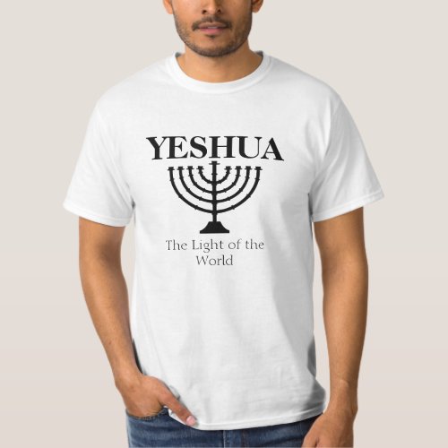 YESHUA The Light of the World T_Shirt