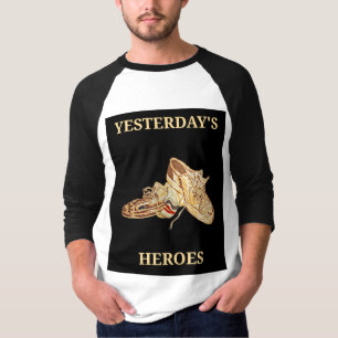 YESTERDAY'S HEROES Raglin T-Shirt