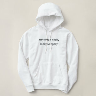 Yesterday's Logic Today's Legacy Women Developers Hoodie
