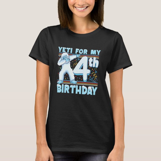 Yeti For My 4th Birthday Dabbing Yeti  Kids Birthd T-Shirt (Front)