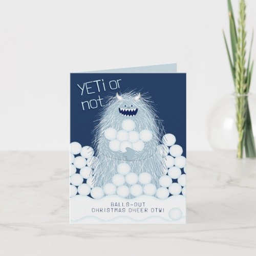 Yeti or Not Balls-Out Christmas Cheer Holiday Card