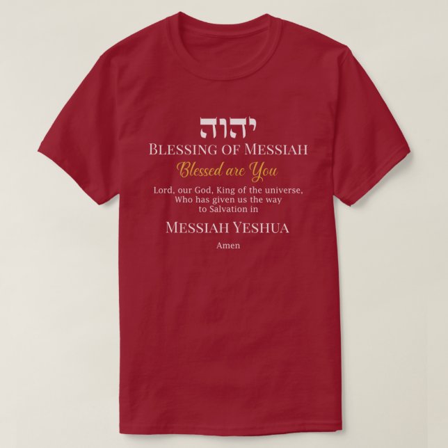 YHWH Blessing of Messiah Yeshua Salvation T-Shirt (Design Front)