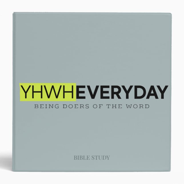 YHWH EVERYDAY Bible Study Binder (Front)