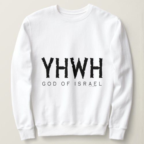 YHWH Jehovah Sweatshirt
