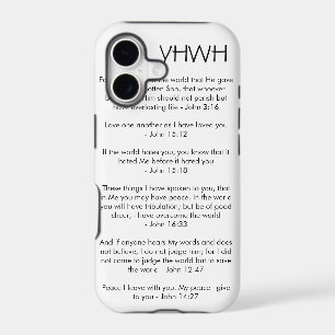YHWH - John 3:16 John 15:12 John 15:18 John 16:33 iPhone 17 Case