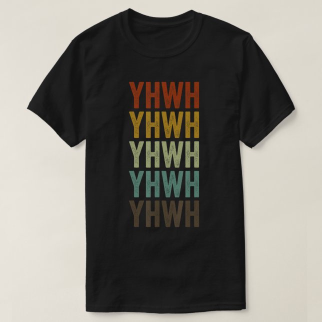 YHWH YHWH Yahweh Hebrew T-Shirt (Design Front)