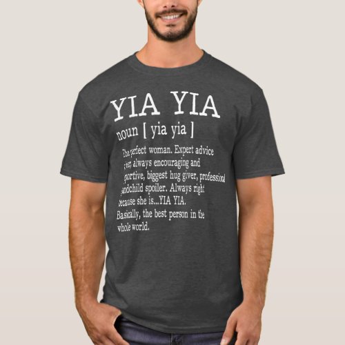 Yia Yia Definition Grandma Mother Day Gifts T_Shirt