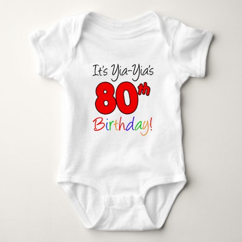 Yia_Yias 80th Birthday Baby Bodysuit