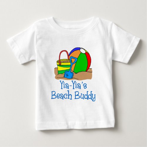 Yia_Yias Beach Buddy Baby T_Shirt