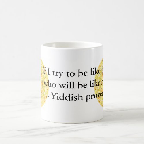 Yiddish proverb coffee mug