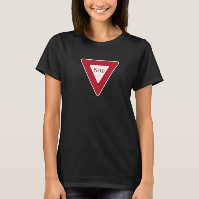 Yield Sign Traffic Sign T-Shirt (Front)