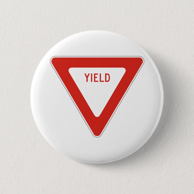 Yield Street Road Sign Symbol Caution Traffic Button (Front)