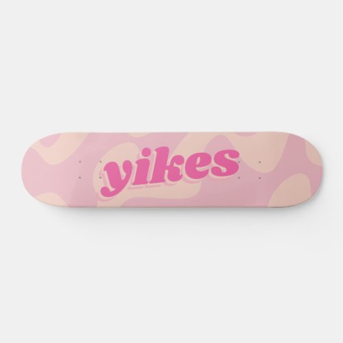 Yikes Pastel Pink Groovy Modern Typography Skateboard
