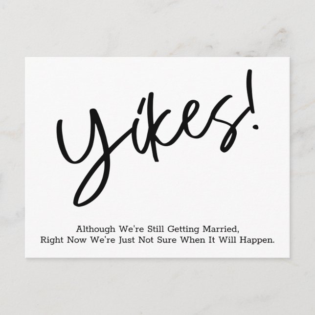 "Yikes! Simple Funny Postponed Wedding Update Postcard (Front)