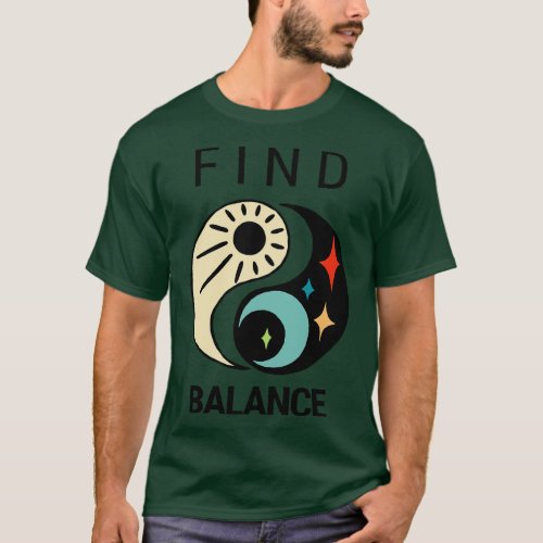 Yin and Yang The Balance of LIfe T_Shirt