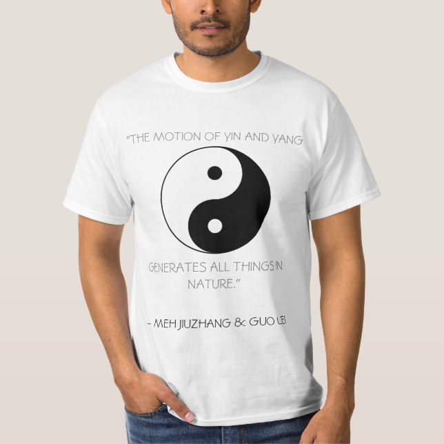 Yin and Yang with Quote T-Shirt (Front)