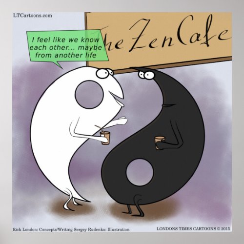 Yin  Yang Meet Funny Zen Poster
