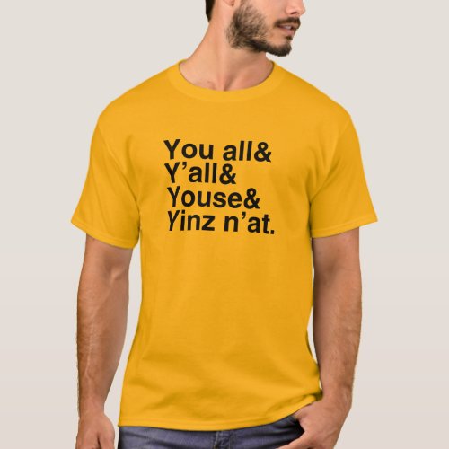 Yinz nat T_Shirt