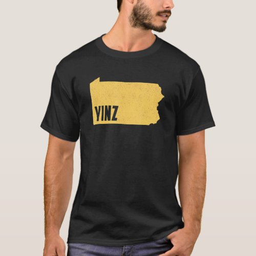 Yinz Pittsburgh Pennsylvania Home State Shape Dist T_Shirt