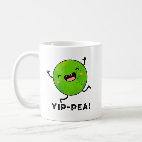 Yip_pea Happy Pea Pun  Coffee Mug
