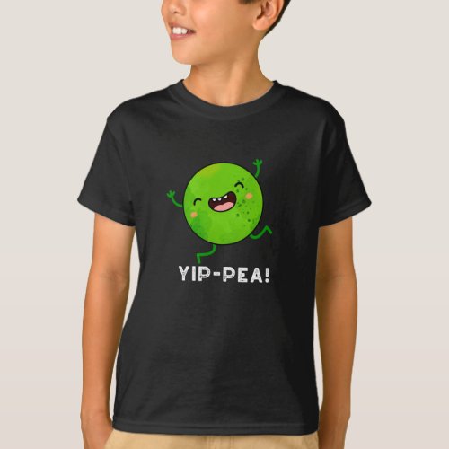 Yip_pea Happy Pea Pun Dark BG T_Shirt