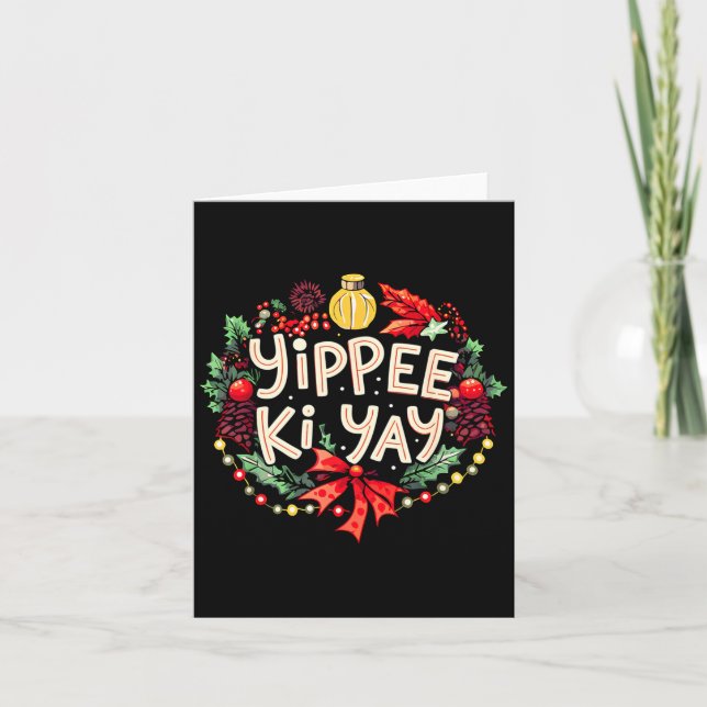 Yippee-ki-yay Funny Christmas Party Long Sleeve  Card (Front)