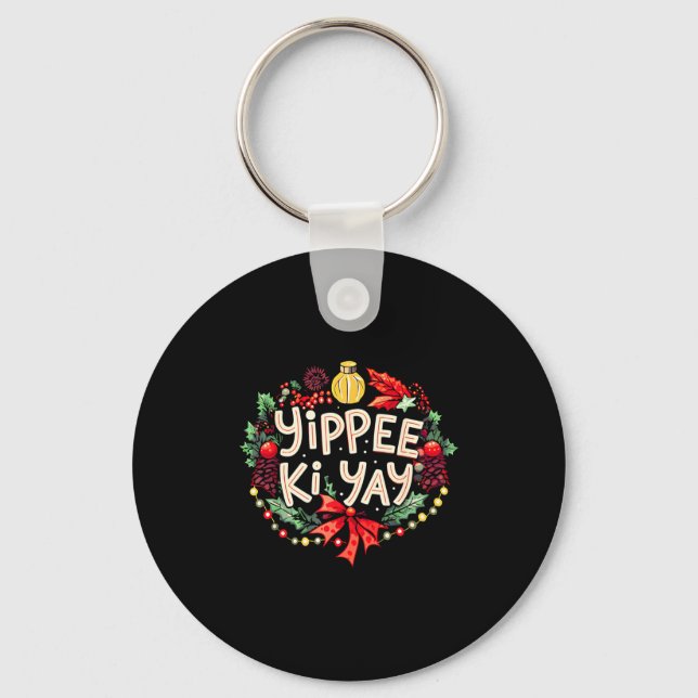 Yippee-ki-yay Funny Christmas Party Long Sleeve  Keychain (Front)