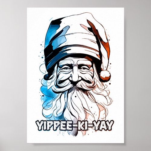 Yippee Ki Yay Funny Christmas Quote Pop Culture Poster