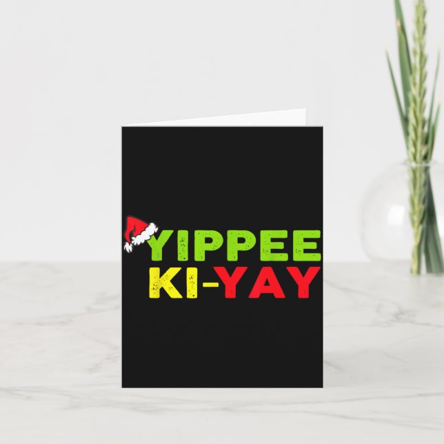 Yippee-ki-yay Funny Christmas Xmas  Card (Front)
