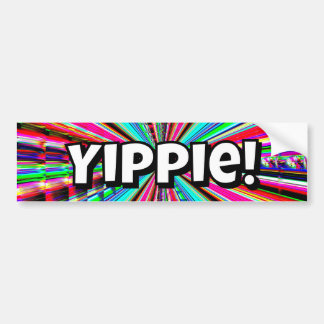 Yippie! Bumper Sticker