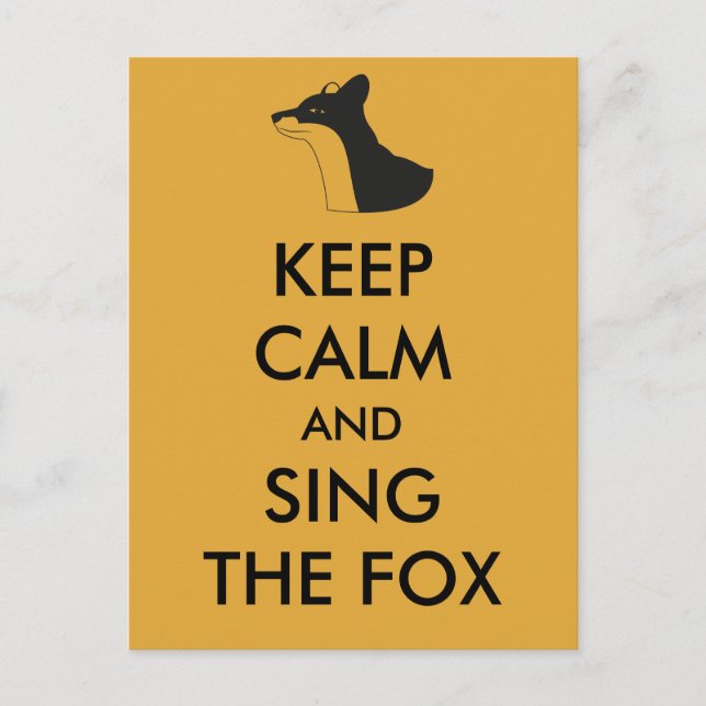 Ylvis Funny Keep Calm and Sing the Fox Postcard (Front)