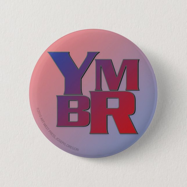 YMBR You May Be Right Button (Front)