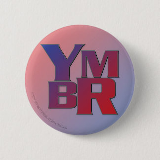 YMBR You May Be Right Button